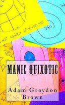 Manic Quixotic