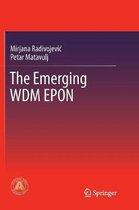 The Emerging WDM EPON