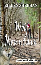 A Wolf Affair Trology 2 - Wolf Mountain: Book Two of A Wolf Affair Trilogy