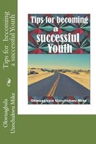 Tips for becoming a successful Youth