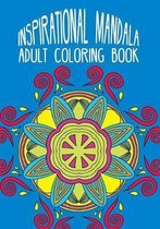 Inspirational Mandala Adult Coloring Book