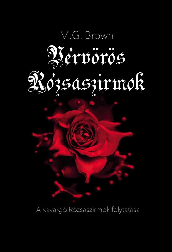 Rózsaszirmok 2 - Vérvörös Rózsaszirmok - cover