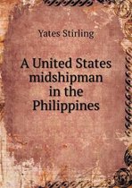 A United States midshipman in the Philippines