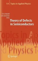 Theory of Defects in Semiconductors