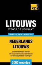 Dutch Collection- Thematische woordenschat Nederlands-Litouws - 3000 woorden