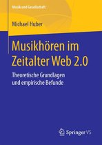 Musik und Gesellschaft - Musikhören im Zeitalter Web 2.0