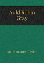 Auld Robin Gray