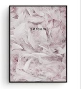 Postercity - Design Canvas Poster Dream - Dromen Roze Veren / Kinderkamer / Babykamer - Kinderposter / Babyshower Cadeau / Muurdecoratie / 40 x 30cm / A3