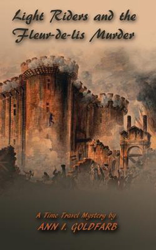 Light Riders Collage Light Riders and the Fleur-de-lis Murder, Ann I Goldfarb ...
