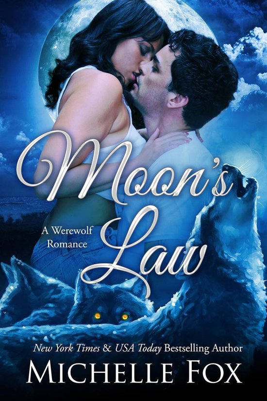 New Moon Wolves 2 - Moon's Law (New Moon Wolves ~ Bite of th ... - cover