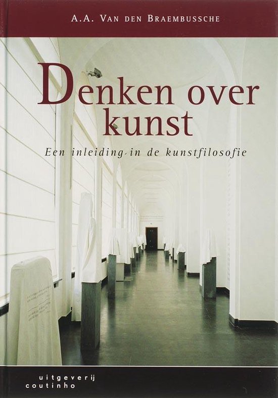 Cover van het boek 'Denken over kunst / druk 4' van A.A. van den Braembussche