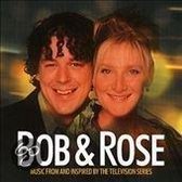 Bob & Rose