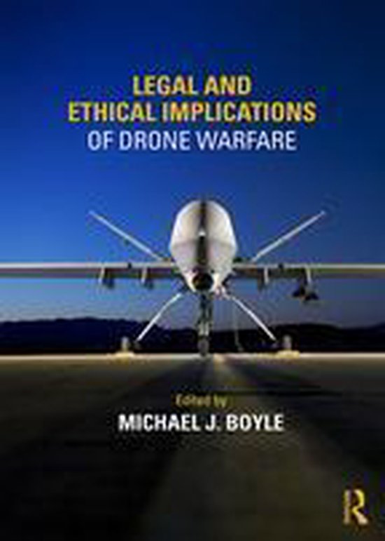 Legal and Ethical Implications of Drone Warfare - cover