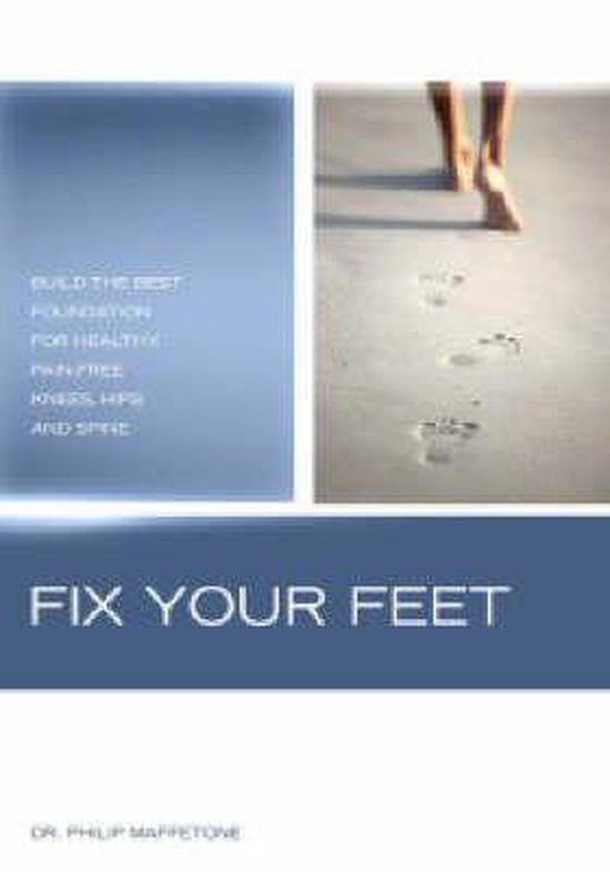 Fix Your Feet, Philip Maffetone 9781592281985 Boeken