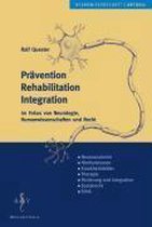 Prävention, Rehabilitation, Integration