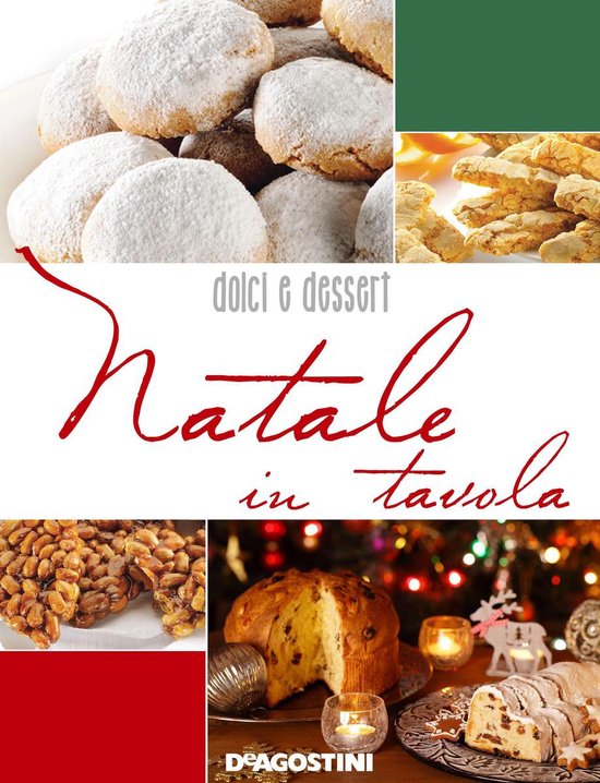 Natale in tavola - Natale in tavola. Dolci e dessert - cover