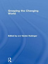 Grasping the Changing World