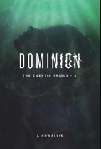 Enertia Trials- Dominion