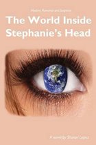 The World Inside Stephanie's Head