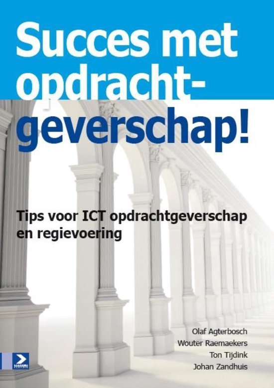 Cover van het boek 'Succes met IT-opdrachtgeverschap!' van Wouter Raemaekers