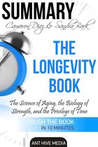 Cameron Diaz & Sandra Bark’s The Longevity Book: The Science of Aging, the Biology of Strength and the Privilege of Time Summary