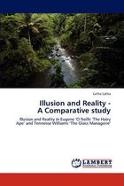 Illusion and Reality -  A Comparative study