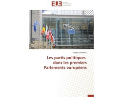 Omn.Univ.Europ.- Les Partis Politiques Dans Les Premiers Parlements Européens