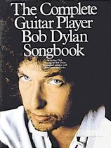 The Complete Guitar Player - Bob Dylan Songbook