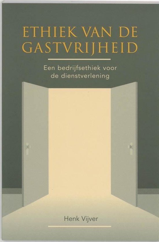 Cover van het boek 'Ethiek van de gastvrijheid / druk 1' van Henk Vijver