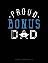 Proud Bonus Dad