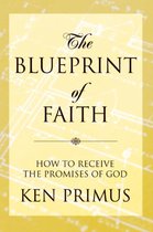 The Blueprint of Faith