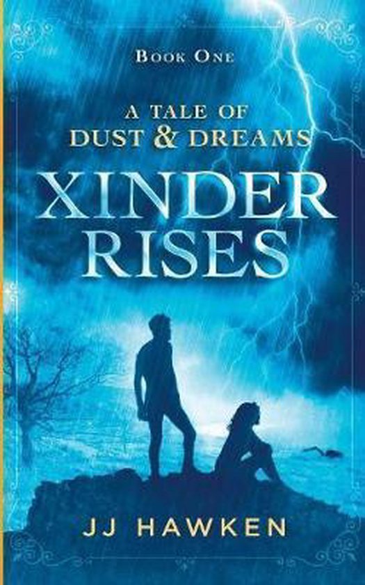 Tale of Dust and Dreams- Xinder Rises - cover