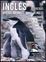 Foreign Language Learning Guides - Inglés Sin Barreras - Aprende Nuevas Palabras en Inglés