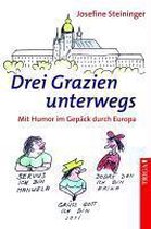 Drei Grazien unterwegs