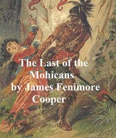 Leatherstocking Tales 2 - The Last of the Mohicans
