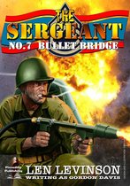 The Sergeant - The Sergeant 7: Bullet Bridge