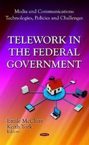 Telework in the Federal Government