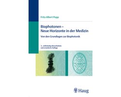 Biophotonen - Neue Horizonte in der Medizin