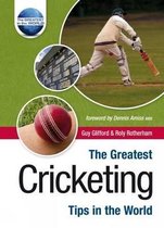 The Greatest Cricketing Tips in the World