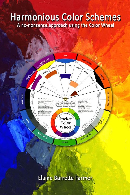 Harmonious Color Schemes; no-nonsense approach using the Col ... - cover