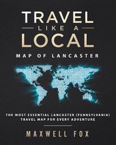 Travel Like a Local - Map of Lancaster