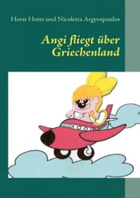 Angi fliegt über Griechenland - cover