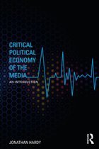 Critical Political Economy of the Media