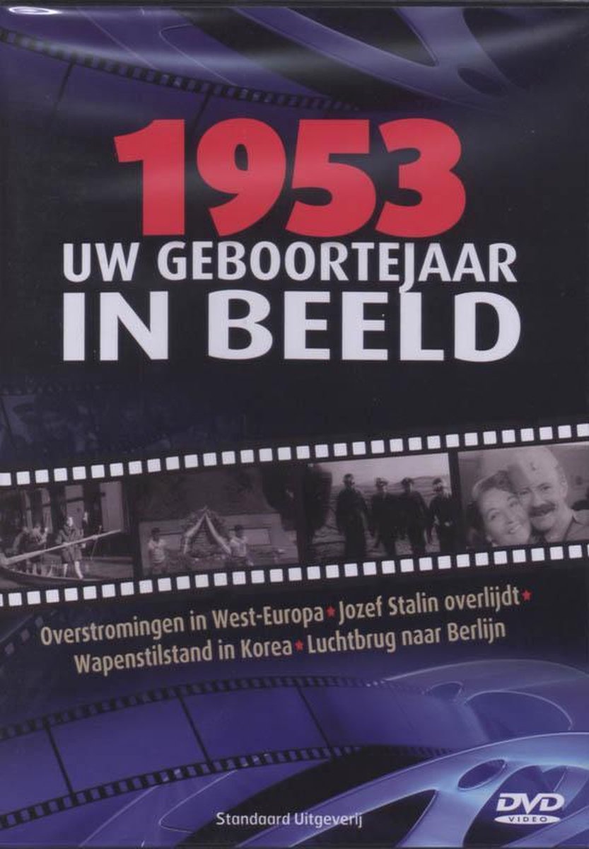 Uw geboortejaar in beeld (VL) 1953