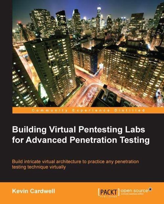 Building Virtual Pentesting Labs for Advanced Penetration Te ... - cover
