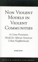 Non-Violent Models in Violent Communities