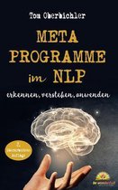 Metaprogramme Im Nlp - Erkennen, Verstehen, Anwenden