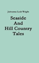 Seaside And Hill Country Tales