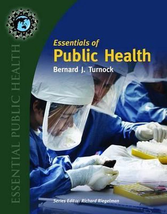 Essentials Of Public Health 9780763745257 Bernard J. Turnock
