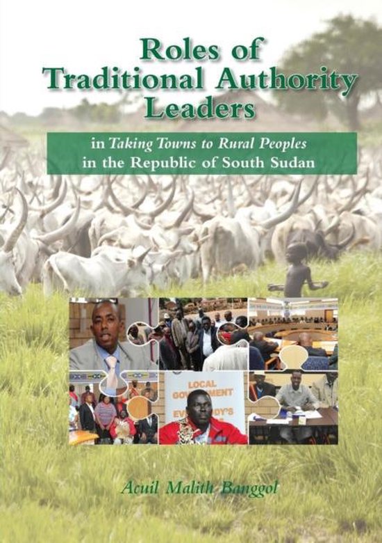Roles of Traditional Authority Leaders, Acuil Malith Banggol 9780987614117 Boeken bol